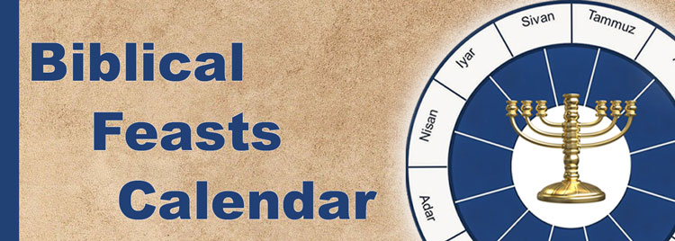 Biblical Feasts Calendar